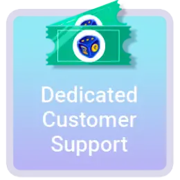dedicated customer support 